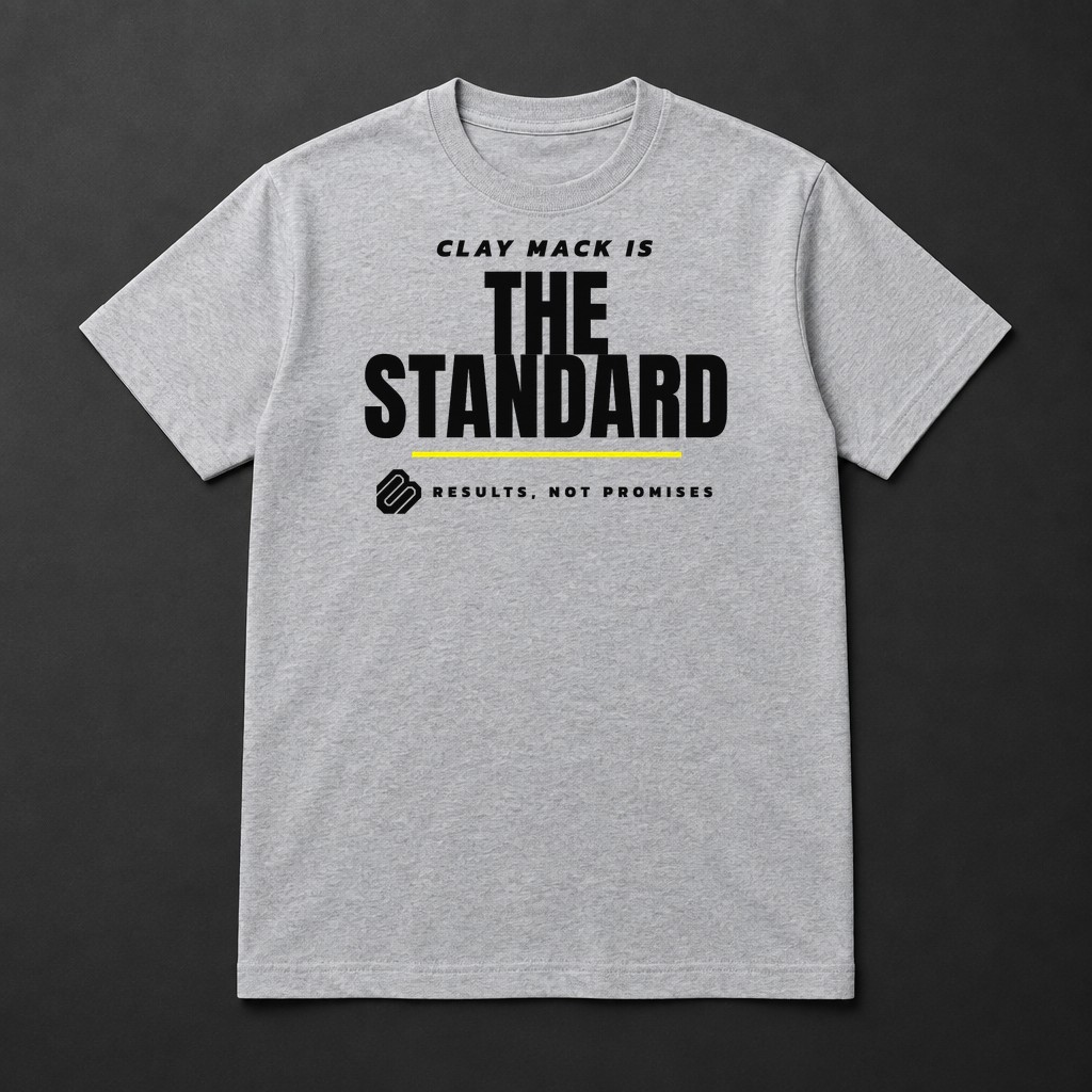 Grey tee: Clay Mack is The Standard